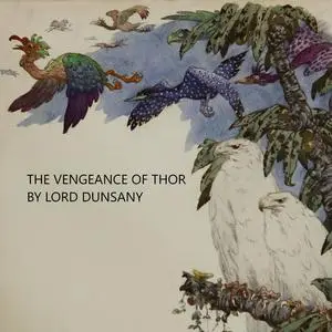 «The Vengeance of Thor» by Lord Dunsany