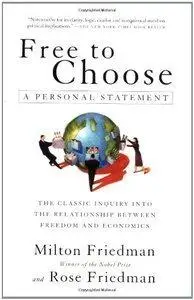 Free to Choose: A Personal Statement (repost)