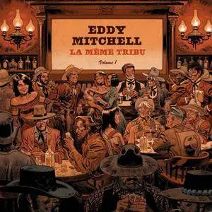 Eddy Mitchell - La même tribu (Vol. 1) (2017) [Official Digital Download 24/96]