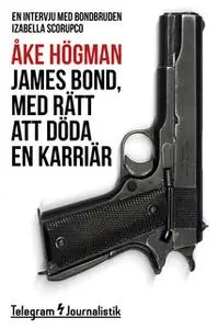 «James Bond, med rätt att döda en karriär - En intervju med bondbruden Izabella Scorupco» by Åke Högman