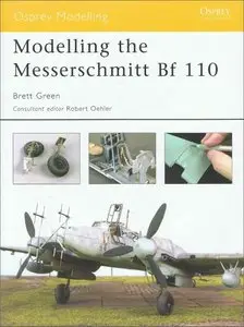 Modelling the Messerschmitt Bf-110 (Osprey Modelling 2) (Repost)