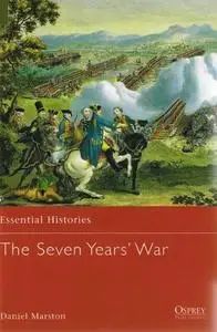 The Seven Years' War (Essential Histories 6)
