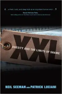XXL: Obesity and the Limits of Shame