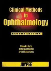 Clinical Methods in Ophthalmology (2nd Edition)