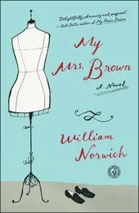 «My Mrs. Brown» by William Norwich