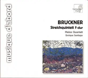 Anton Bruckner: Streichquintett F-dur/Quintette à cordes en Fa majeur/String Quintet in F major  (HMA)