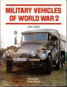 Military Vehicles of World War 2 (Repost)