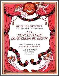 Henri de Régnier, "Les rencontres de monsieur de Bréot"