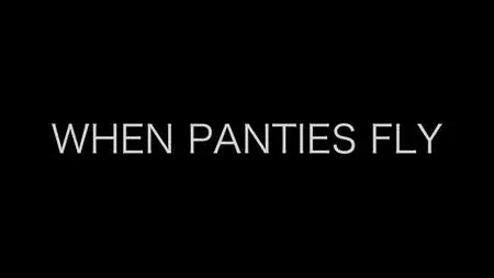 Infomercials - When Panties Fly (2019)