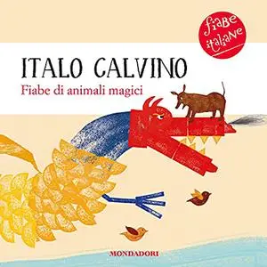 «Fiabe di animali magici» by Italo Calvino