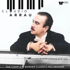 Claudio Arrau - The Complete Warner Classics Recordings (2022)