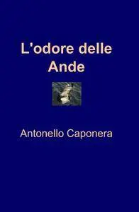 L’odore delle Ande