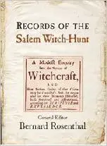 Records of the Salem Witch-Hunt