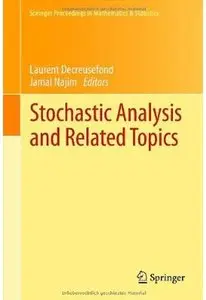 Stochastic Analysis and Related Topics