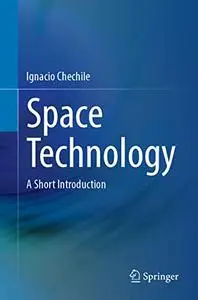 Space Technology: A Short Introduction