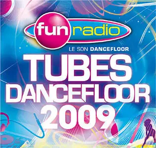 VA - Fun Radio Tubes Dancefloor 2009-2CD-2009