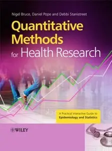 Quantitative Methods for Health Research: A Practical Interactive Guide to Epidemiology and Statistics (repost)