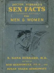 Dr. Hubbard's Sex Facts for Men and Women (repost)