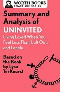 Summary and Analysis of Uninvited