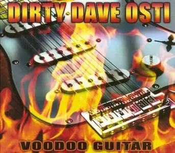 Dirty Dave Osti - Voodoo Guitar (2010)