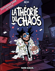 Forbidden Zone - Tome 2 - La Théorie du Chaos