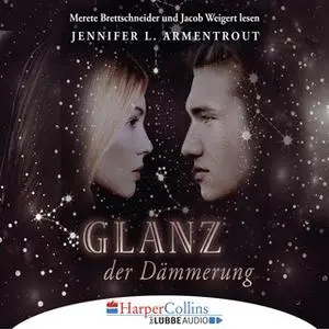 «Götterleuchten - Band 3: Glanz der Dämmerung» by Jennifer L. Armentrout