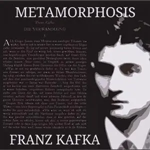 «The Metamorphosis» by Franz Kafka