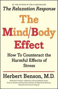 The Mind Body Effect: How to Counteract the Harmful Effects of Stress