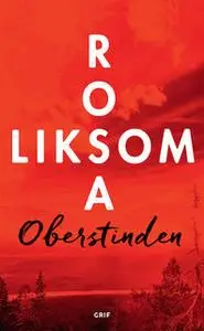 «Oberstinden» by Rosa Liksom