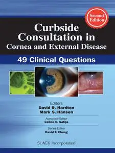 Curbside Consultation in Cornea and External Disease: 49 Clinical Questions, 2nd Edition