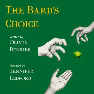 «The Bard's Choice» by Olivia Berrier