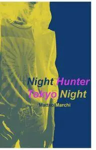 Night Hunter – Tokyo Night