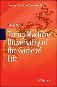 Turing Machine Universality of the Game of Life (Repost)