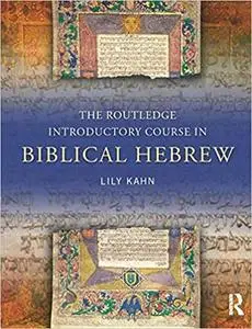 The Routledge Introductory Course in Biblical Hebrew