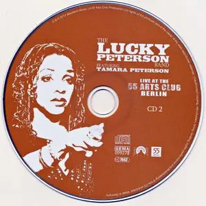 The Lucky Peterson Band featuring Tamara Peterson - Live At The 55 Arts Club Berlin (2012) [2CD+3DVD PAL] {Blackbird Music}