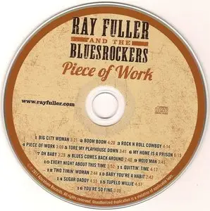 Ray Fuller And The Blues Rockers - Piece Of Work (2011)
