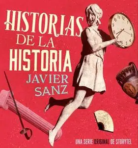 «Historias de la historia - T01E01» by Javier Sanz