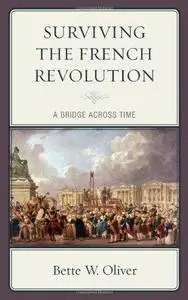 Surviving the French Revolution: A Bridge across Time (Repost)