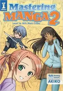 Mastering Manga 2: Level Up with Mark Crilley (Repost)