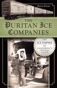 «The Puritan Ice Companies» by David Petry