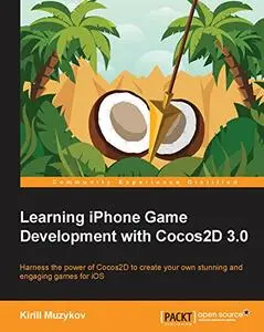 Learning iPhone Game Development with Cocos2D 3.0 (Repost)