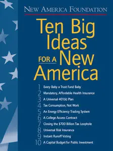 Ten Big Ideas for a New America