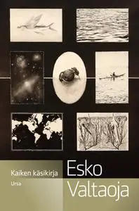 «Kaiken käsikirja» by Esko Valtaoja