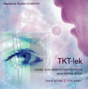 «Tanke- och koncentrationslek» by Marianne Gutler Lindström