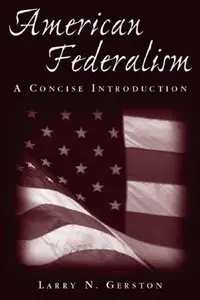 American Federalism: A Concise Introduction (Repost)
