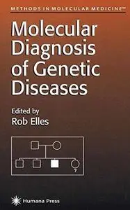 Molecular Diagnosis of Genetic Diseases