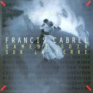 Francis Cabrel - Samedi soir sur la Terre - 1994