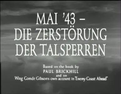 Mai '43 - Die Zerstörung der Talsperren (GB 1954)