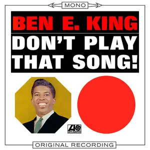 Ben E. King - Don't Play That Song! (1962/2014) [Official Digital Download 24-bit/192kHz]