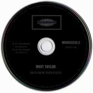 Matt Taylor - Old New Intuitive (1975) [Reissue 1997]